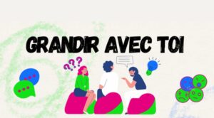 Programme du groupe d'échanges pour les parents d'ados "Grandir avec toi"